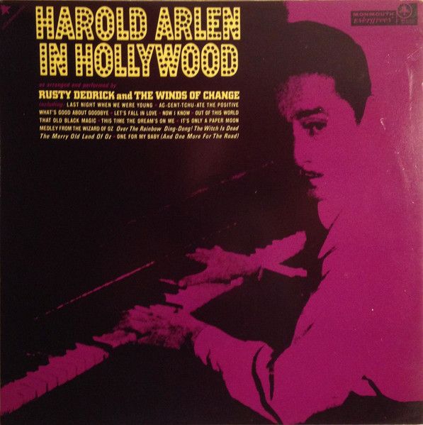 Rusty Dedrick And The Winds Of Change - Harold Arlen In Hollywood - 12164