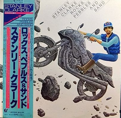Stanley Clarke - Rocks, Pebbles And Sand - 12294