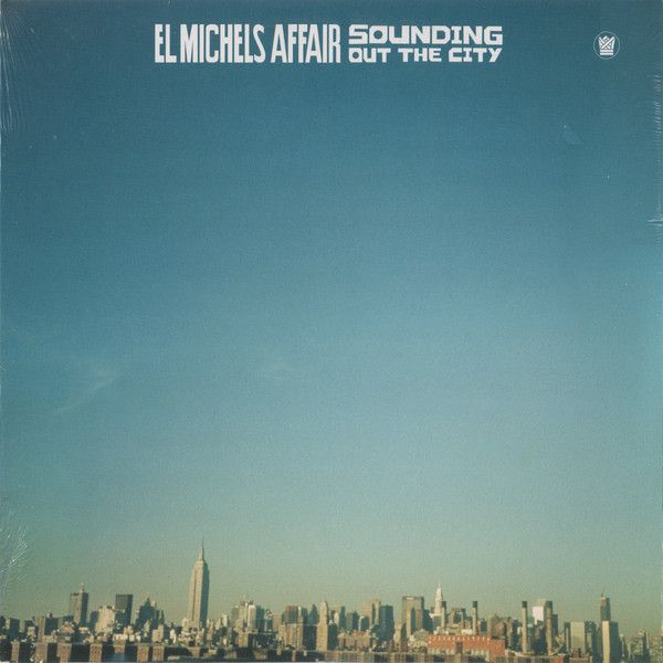 El Michels Affair - Sounding Out The City - 12356