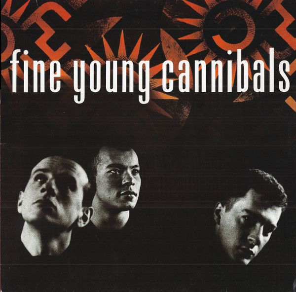 Fine Young Cannibals - Fine Young Cannibals - 12372
