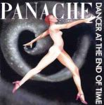 Panache - Dancer At The End Of Time - 12469