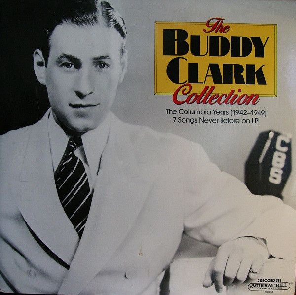 Buddy Clark - The Buddy Clark Collection - 12643