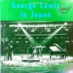 George Lewis - George Lewis In Japan Volume One - 12646