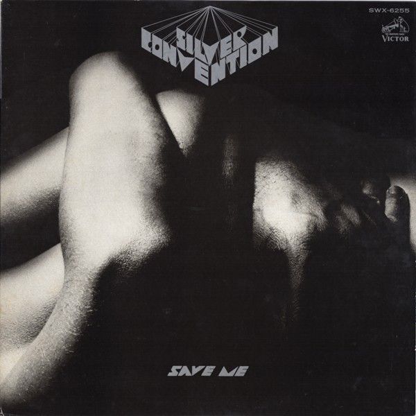 Silver Convention - Save Me - 12701