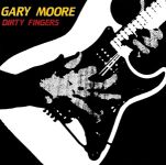 Gary Moore - Dirty Fingers - 12725