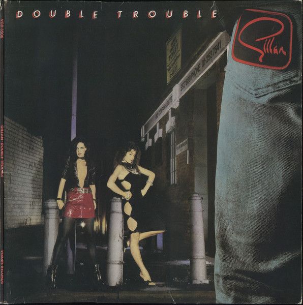 Gillan - Double Trouble - 12874