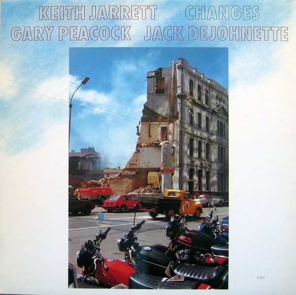 Keith Jarrett, Gary Peacock, Jack DeJohnette - Changes - 13025