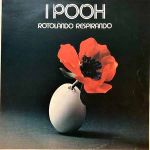 I Pooh - Rotolando Respirando - 13049
