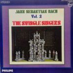 The Swingle Singers - Jazz Sebastian Bach Vol 2 - 13291