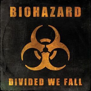 Biohazard - Divided We Fall - 13333