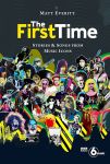 Matt Everitt - The First Time: Stories & Songs from Music Icons(Hardcover) - 13463