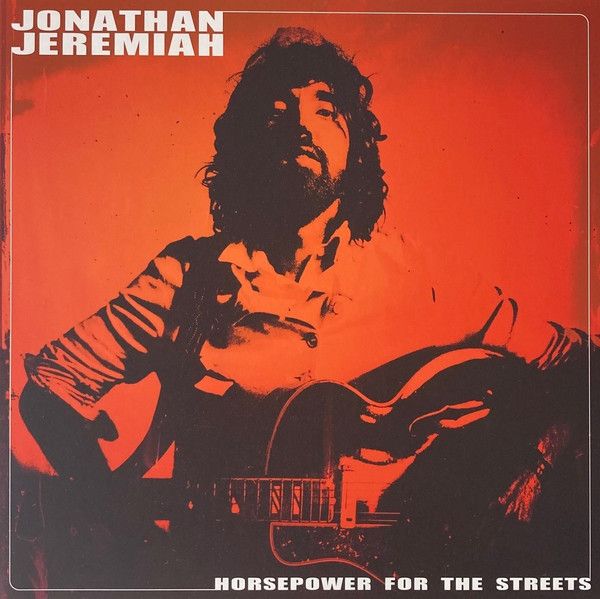 Jonathan Jeremiah - Horsepower For The Streets - 13524