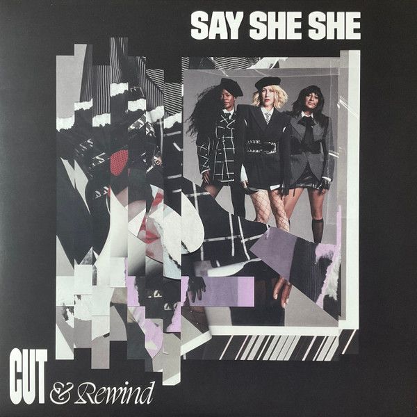 Say She She - Cut & Rewind - 13526