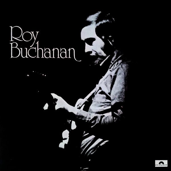 Roy Buchanan - Roy Buchanan - 13529