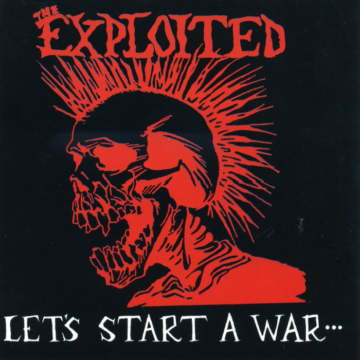 The Exploited - Let's Start A War... ...Said Maggie One Day - 13549