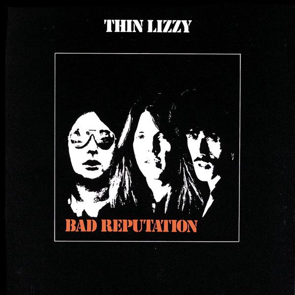Thin Lizzy - Bad Reputation - 13569