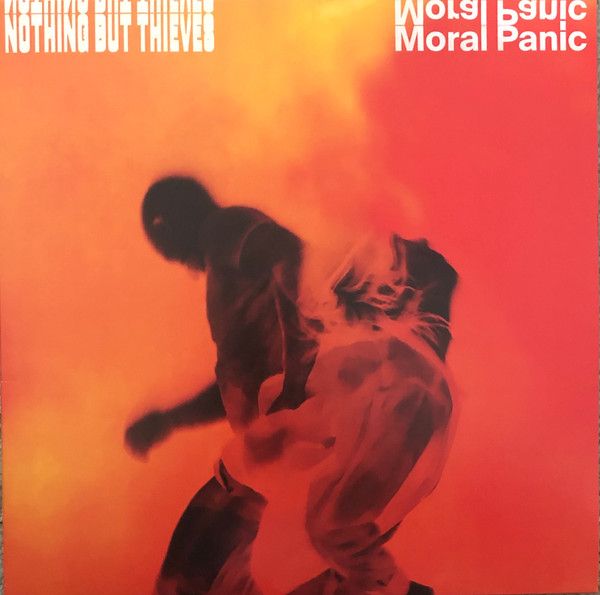 Nothing But Thieves - Moral Panic - 13580