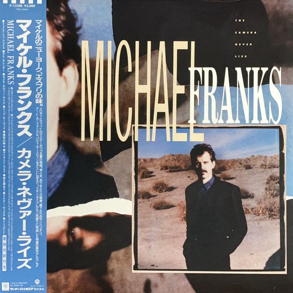 Michael Franks - The Camera Never Lies - 13584