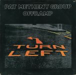 Pat Metheny Group - Offramp - 13590